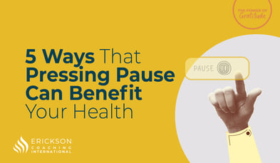 5 Ways Pressing Pause Can Benefit Your Health Downloadable