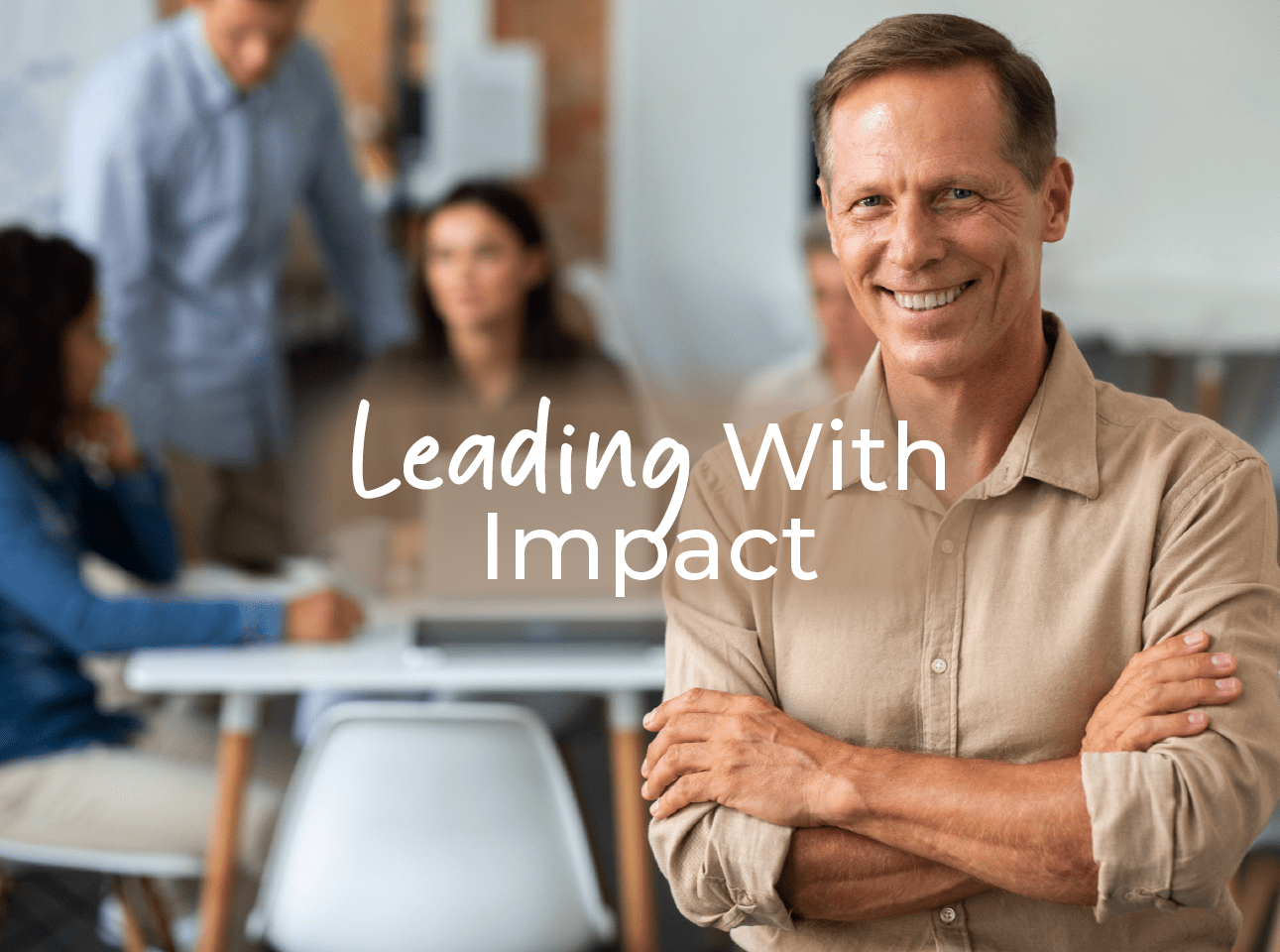 Leading with Impact