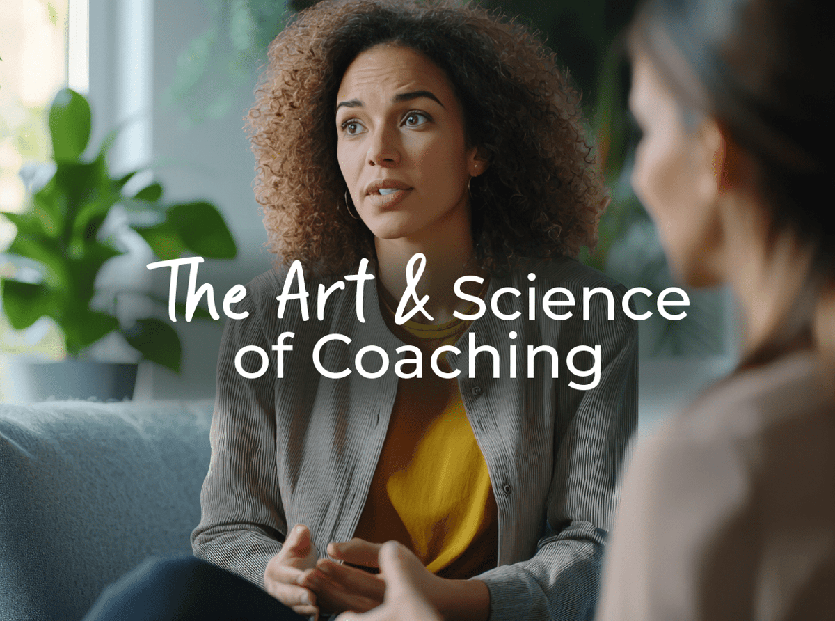 The Art & Science of Coaching