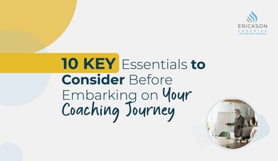 10 Key Essentials to Consider Before Embarking on Your Coaching Journey