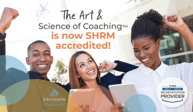 The Art and Science of Coaching™ is SHRM accredited