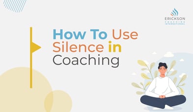 How to use Silence in Coaching Downloadable