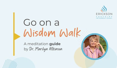 Go on a Wisdom Walk with Dr. Marilyn Atkinson Downloadable