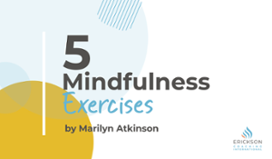 5 Exercises To Improve Mindfulness