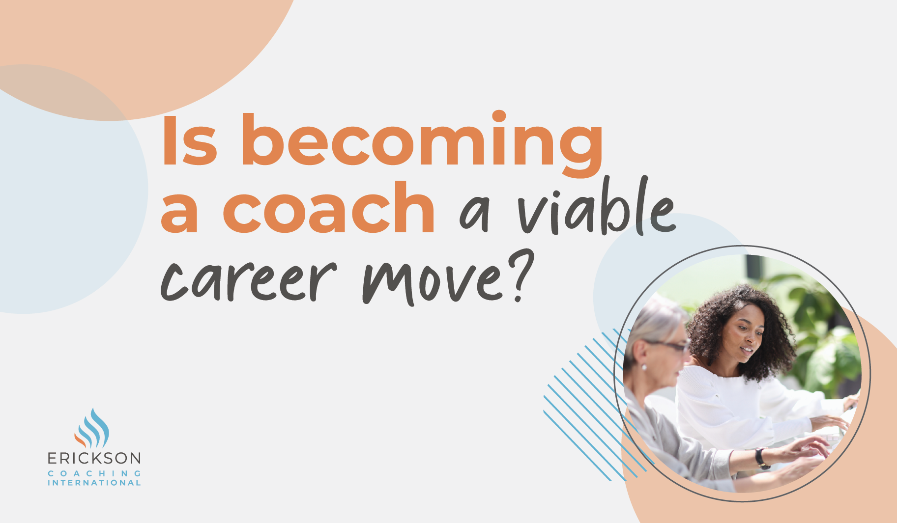 Is Becoming a Coach a Viable Career Move