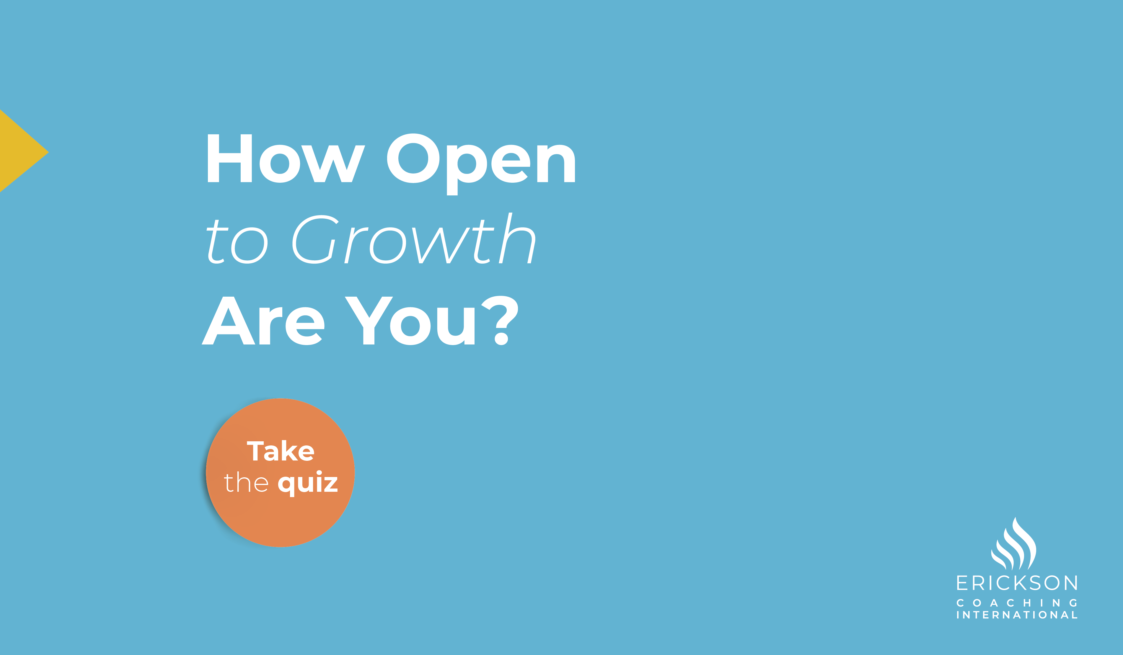 How Open To Growth Are You?