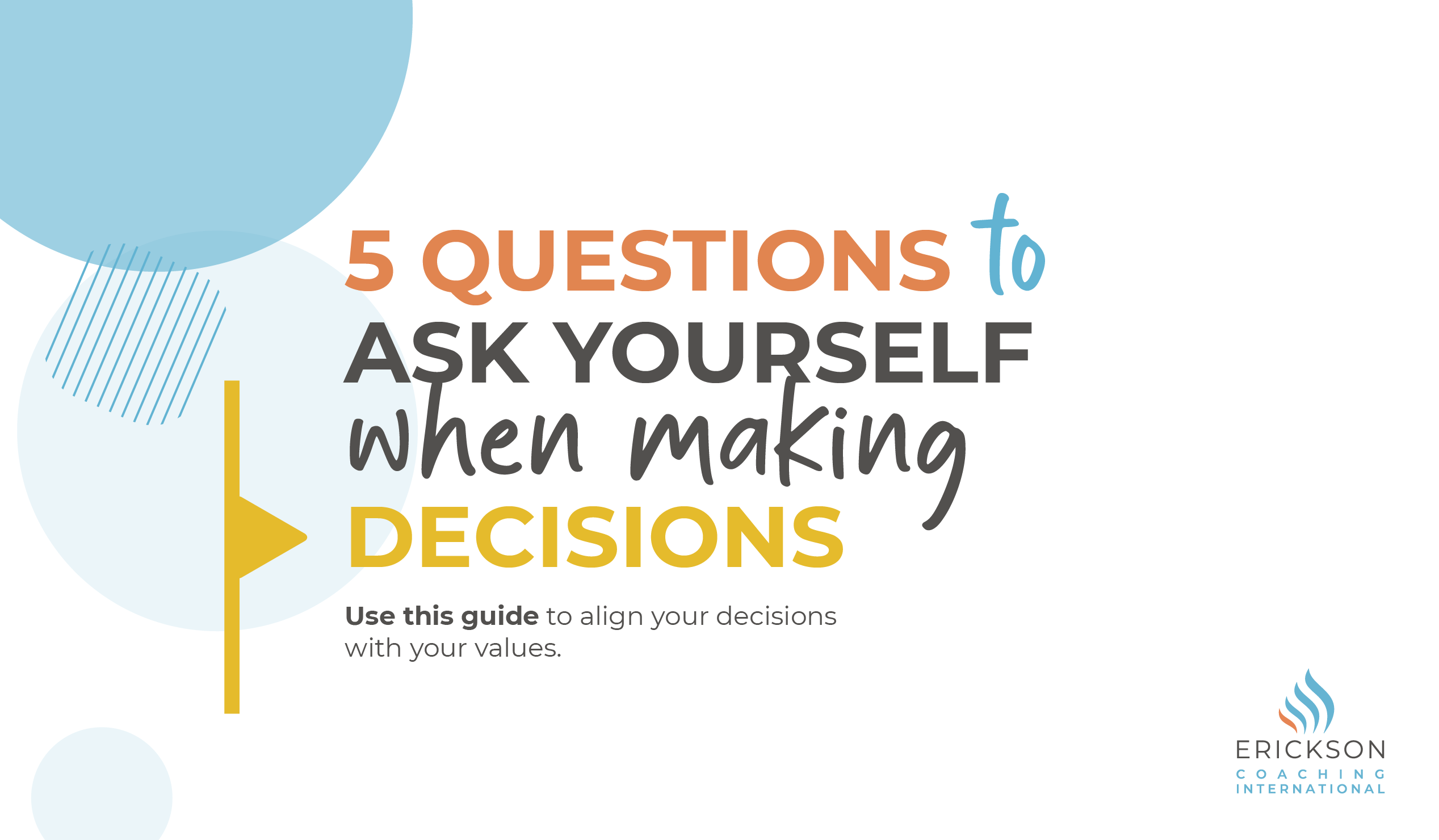 5 questions to ask yourself when making decisions Downloadable